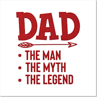 Dad The Man Posters and Art